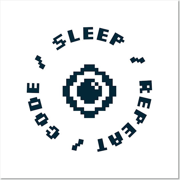 CODE SLEEP REPEAT - CODING - PROGRAMMING Wall Art by Meow Meow Cat